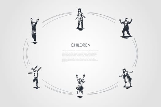 Children - children running, jumping and enjoying life vector concept set. Hand drawn sketch isolated illustration