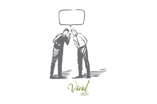 Viral marketing concept sketch. Businessmen sharing rumor, friends conversation, social awareness, information spread, advertising business, communication banner. Isolated vector illustration