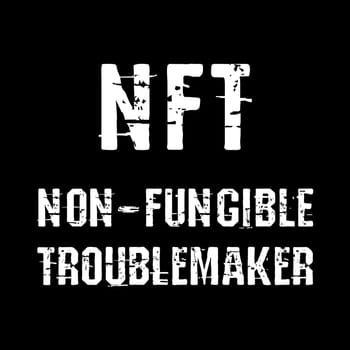 Non Fungible Troublemaker NFT text art design for printing. Trendy typography illustration, hipster style. Gift for crypto currency geeks and blockchain nerds