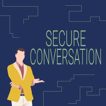 Text showing inspiration Secure Conversation, Business overview Secured Encrypted Communication between Web Services Illustration Of Businessman Wearing Coat Presenting New Wonderful Ideas.