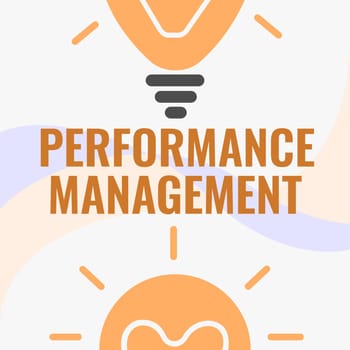 Writing displaying text Performance Management, Business concept ongoing process of communication that occurs all year Glowing Light Bulb Drawing Displaying Fresh Discoveries.