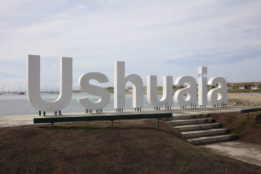 Ushuaia Sign at the Waterfront of the most southern Town of the World. Argentina