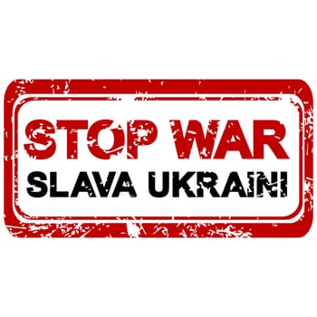 STOP WAR , SLAVA UKRAINI rubber stamp