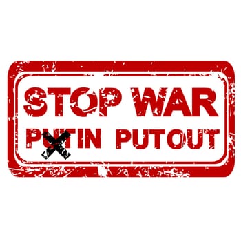STOP WAR, STOP PUTIN,  PUTOUT rubber stamp