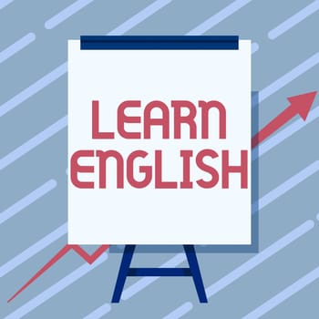 Text sign showing Learn English. Business concept Universal Language Easy Communication and Understand Whiteboard Drawing With Arrow Going Up Presenting Growing Graph.