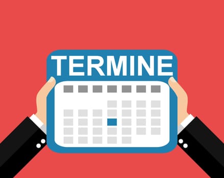 Appointments in german language - Two hands holding calendar Flat Design