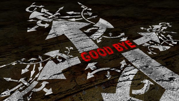 Goodbye text on a crossroad in different ways of arrows on grunge background