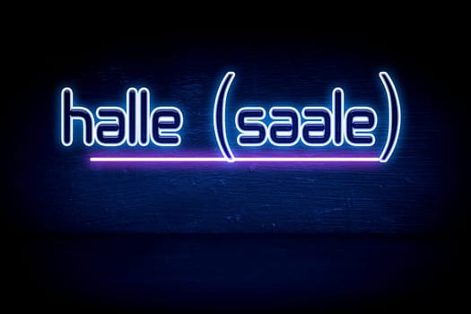 Halle (Saale) - blue neon announcement signboard