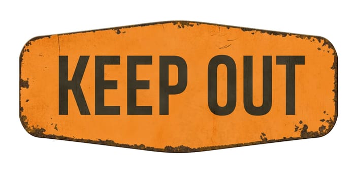 Vintage tin sign on a white background - Keep out