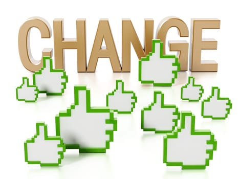 Thumbs up icons and change text. 3D illustration.