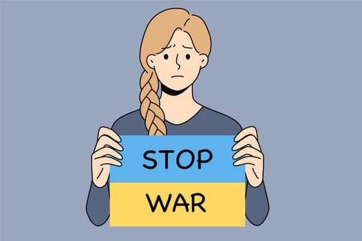 Sad young woman hold banner with Stop war text protest against Russian invasion to Ukraine. Unhappy girl activist support Ukrainian nation demand peace. Flat vector illustration.