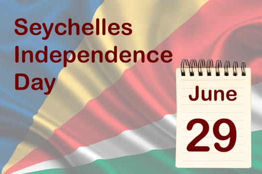 The celebration of the Seychelles Independence Day with the flag and the calendar indicating the June 29