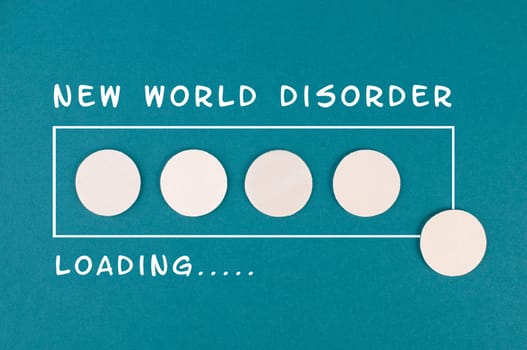 The words new world disorder are standing on a colored background, progress bar loading, new normal concept, global change
