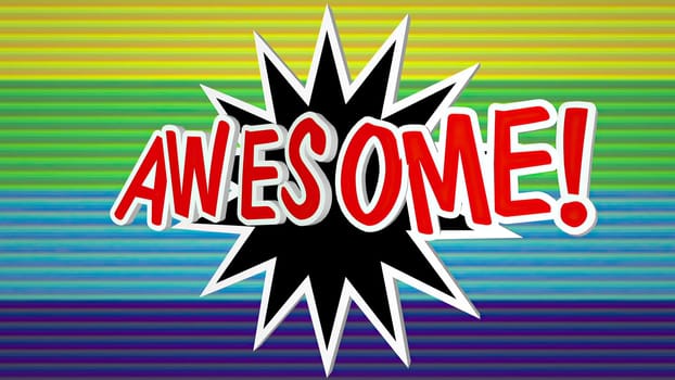Awesome comic pop art text against colorful background
