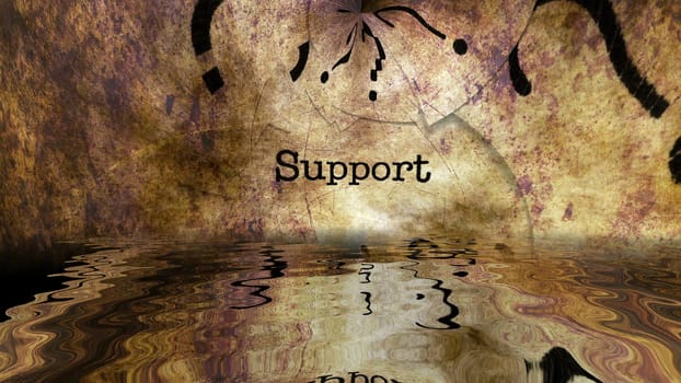 Support grunge text reflecting in water
