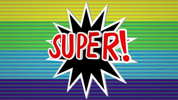 Super comic pop art text against colorful background.
