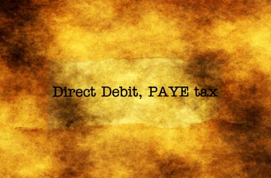 Debit, pay tax grunge concept