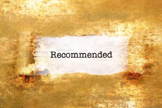 Recommended text on grunge background