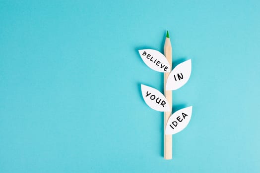 Believe in your idea is standing on the leaves of the plant, starting a new business, motivation and coaching concept, live your dream