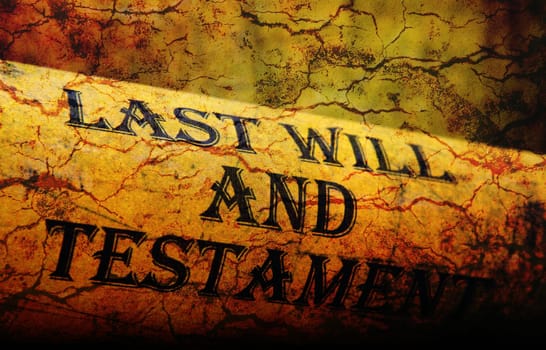 Last will and testament grunge concept