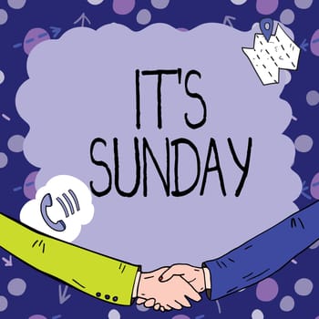 Handwriting text It S Sunday, Word Written on Day of rest and religious worship Part of the weekend Empty frame decorated with communication symbols represent business meeting