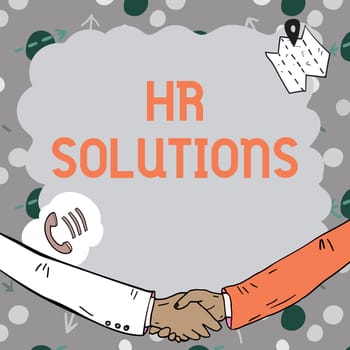 Hand writing sign Hr Solutions, Business approach Outsourced Human resources consultancy and support Experts Empty frame decorated with communication symbols represent business meeting