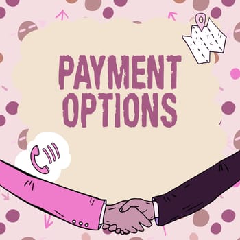 Text caption presenting Payment Options, Business idea The way of chosen to compensate the seller of a service Empty frame decorated with communication symbols represent business meeting