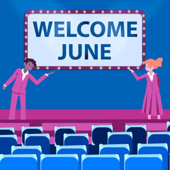 Conceptual display Welcome June, Business overview Calendar Sixth Month Second Quarter Thirty days Greetings Male and female colleagues doing presentation on stage with hand gestures.