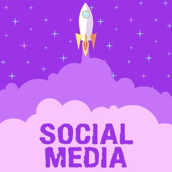 Conceptual display Social Media, Business showcase Online communication channel Networking Microblogging Rocket Ship Launching Fast Straight Up To The Outer Space.