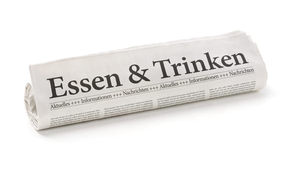 Newspaper roll headlined Food and Drink