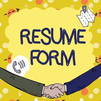 Hand writing sign Resume Form, Conceptual photo describe the layout elements appearing in written document Empty frame decorated with communication symbols represent business meeting