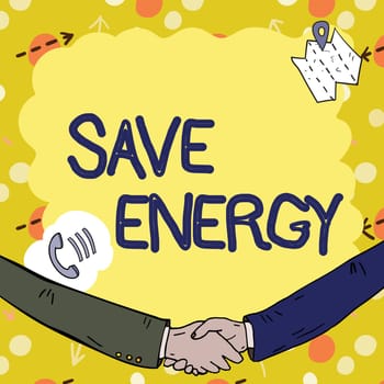 Text showing inspiration Save Energy, Business overview decreasing the amount of power used achieving a similar outcome Empty frame decorated with communication symbols represent business meeting