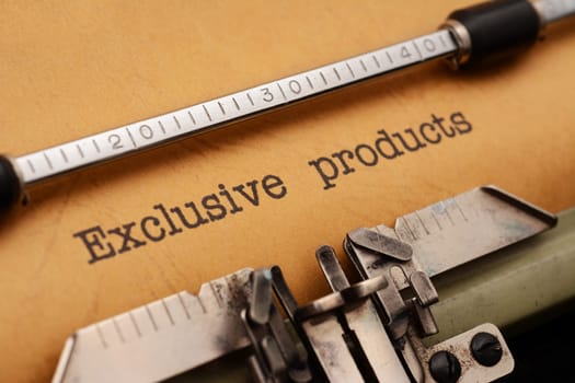 Exclusive products
