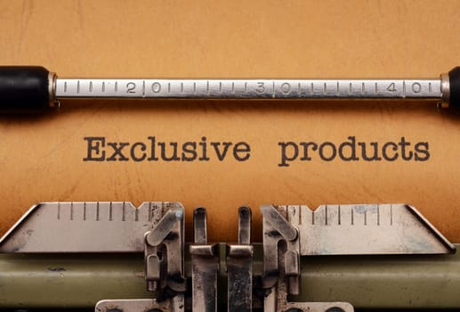 Exclusive products