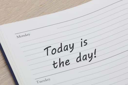 A Today is the day diary reminder appointment open on desk