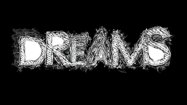 Dreams text hand drawn animation,Dreams text hand drawn animation