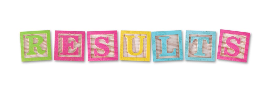 A results concept with childs wood blocks on white with clipping path to remove shadow