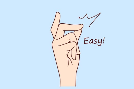 Person make hand gesture of how easy