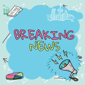 Sign displaying Breaking News, Word for Special Report Announcement Happening Current Issue Flashnews Important Messages Presented In Frame With Megaphone, Chart And Skyline.