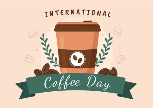 International Coffee Day on 1st October Hand Drawn Cartoon Flat Illustration with Cacao Beans and a Glass of Hot Drink Design