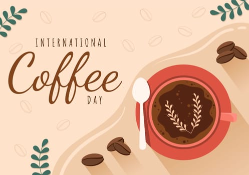 International Coffee Day on 1st October Hand Drawn Cartoon Flat Illustration with Cacao Beans and a Glass of Hot Drink Design