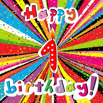 Happy Birthday greeting card, 1 anniversary with number one candle and confetti over a colorful sunburst background