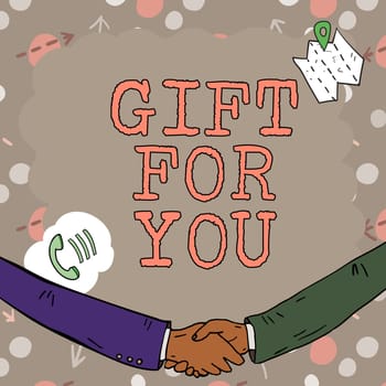 Handwriting text Gift For You, Internet Concept To receive a present surprise special occasion appreciation Empty frame decorated with communication symbols represent business meeting