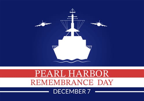 Happy Pearl Harbor Remembrance Day on December 7 Template Hand Drawn Cartoon Flat Illustration for National Memorial of Ceremony