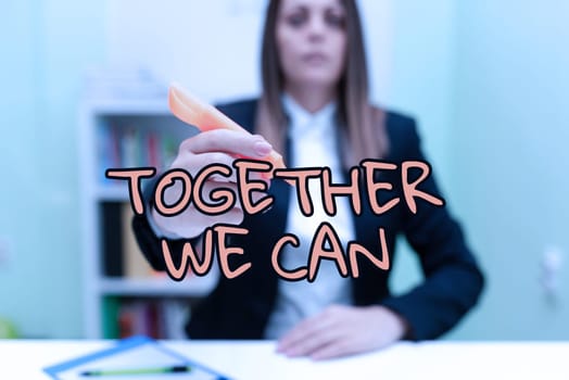 Text showing inspiration Together We Can, Business approach Unity can makes everything possible One powerful group Businessman Holding Pen And Pointing On Search Bar With New Ideas.