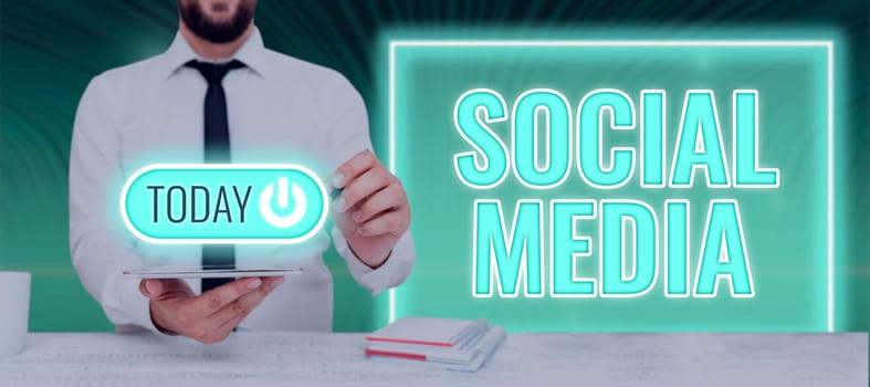 Sign displaying Social Media, Business overview Online communication channel Networking Microblogging