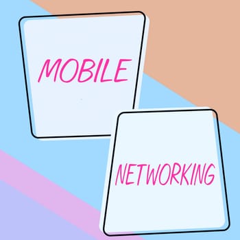 Text showing inspiration Mobile NetworkingCommunication network where the last link is wireless, Internet Concept Communication network where the last link is wireless