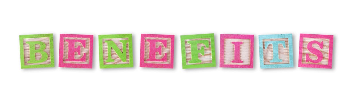 A Benefits concept with childs wood blocks on white with clipping path to remove shadow