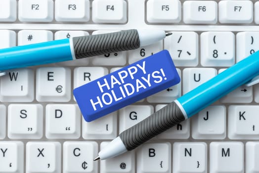 Writing displaying text Happy HolidaysMade a short journey by a group of people for pleasure, Word for Made a short journey by a group of showing for pleasure