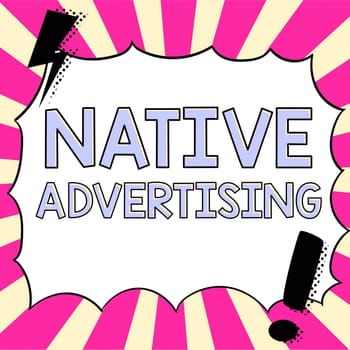 Conceptual caption Native AdvertisingOnline Paid Ads Match the Form Function of Webpage, Business approach Online Paid Ads Match the Form Function of Webpage